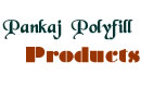 Pankaj Polyfill Products